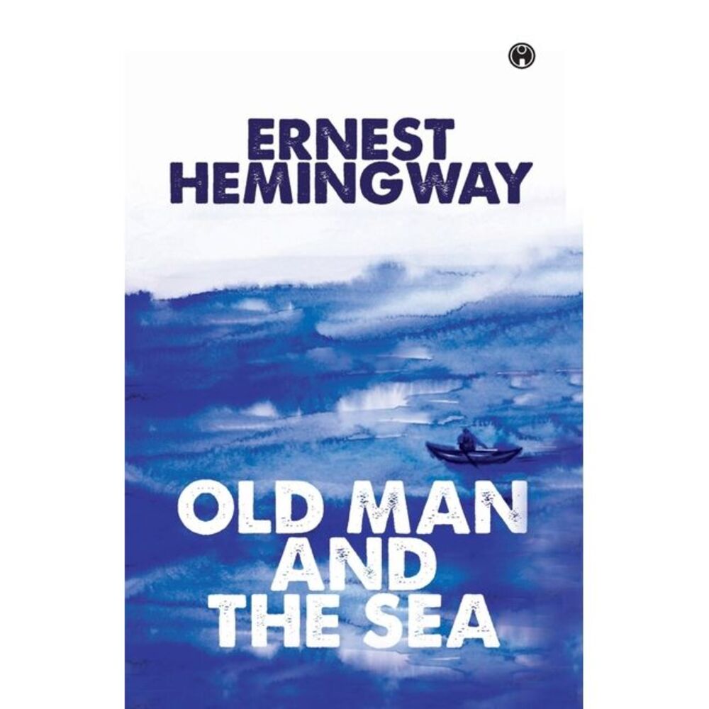 The Old Man And The Sea -- Ernest Hemingway